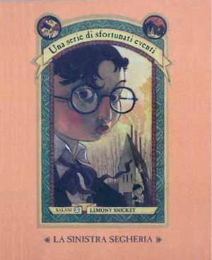 [A Series of Unfortunate Events 04] • Una Serie Di Sfortunati Eventi - 04 - La Sinistra Segheria